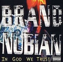 In God We Trust (Brand Nubian album) httpsuploadwikimediaorgwikipediaenthumba