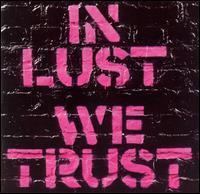 In Lust We Trust httpsuploadwikimediaorgwikipediaenffaThe