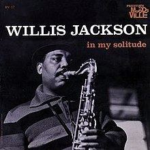 In My Solitude (Willis Jackson album) httpsuploadwikimediaorgwikipediaenthumb9