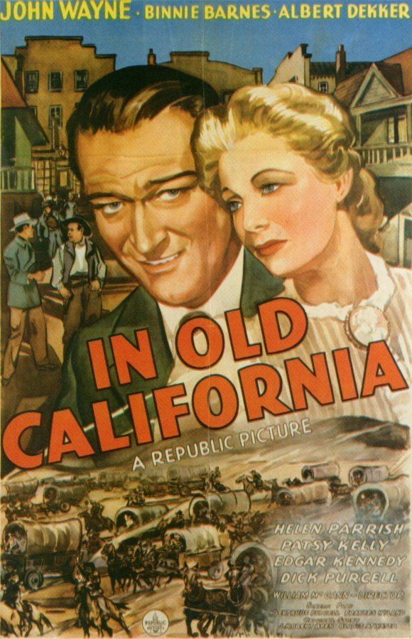 In Old California (1942 film) In Old California 1942 Christina Wehner