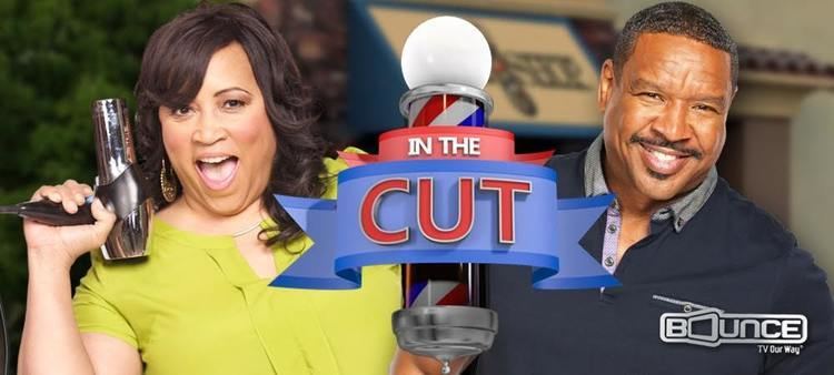 In the Cut (TV series) In the Cut New Bounce TV Sitcom Debuts August 25th canceled TV