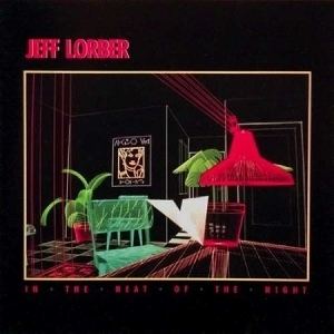 In the Heat of the Night (Jeff Lorber album) httpsuploadwikimediaorgwikipediaen110Jef