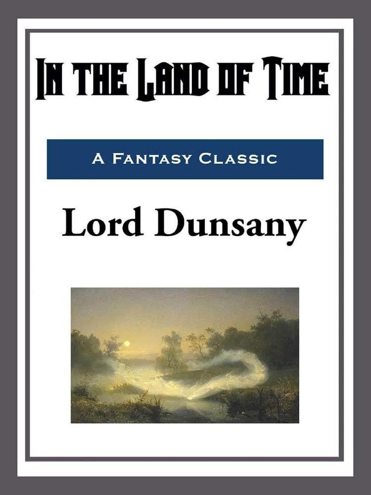 In the Land of Time, and Other Fantasy Tales t2gstaticcomimagesqtbnANd9GcQRzGkmAPkPSpT9mE