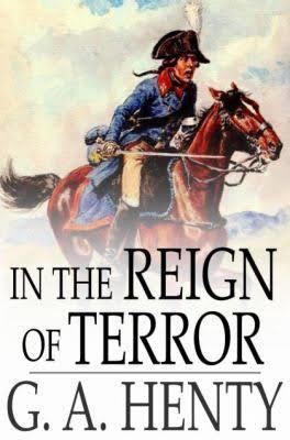 In the Reign of Terror: The Adventures of a Westminster Boy t1gstaticcomimagesqtbnANd9GcQOFkPddubCZ7EE1L