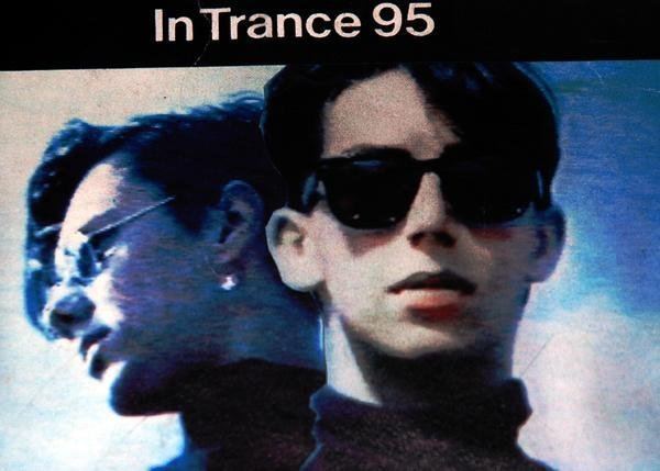 In Trance 95 In Trance 95 Lyrics Music News and Biography MetroLyrics