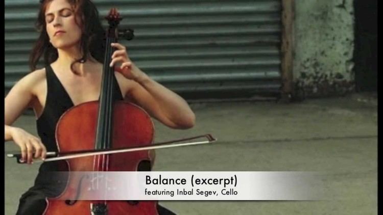 Inbal Segev Balance Beautiful Cello music by WIlliam Haskell Levine