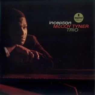 Inception (McCoy Tyner album) httpsuploadwikimediaorgwikipediaendddInc