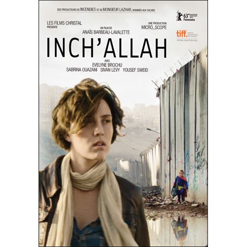 Inch'Allah (2012 film) Inch39Allah Shakefirecom