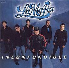 Inconfundible (La Mafia album) httpsuploadwikimediaorgwikipediaenthumb4