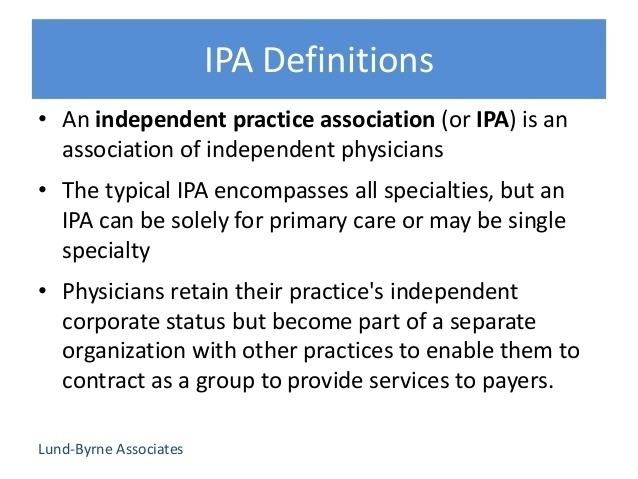 Independent practice association httpsimageslidesharecdncomindependentpractic