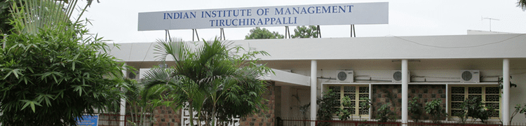 Indian Institute of Management Tiruchirappalli Indian Institute of Management Tiruchirapalli IIMT