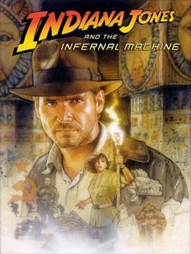 Indiana Jones and the Infernal Machine Indiana Jones and the Infernal Machine Wikipedia