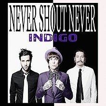 Indigo (Never Shout Never album) httpsuploadwikimediaorgwikipediaenthumb6