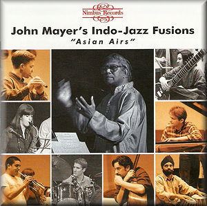 Indo jazz John Mayer39s IndoJazz Fusions Asian Airs NI5499 Jazz CD Reviews