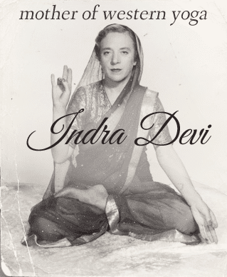 Indra Devi Indra Devi Mother of Western Yoga Amazing Women In History