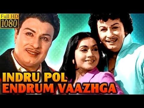 Indru Pol Endrum Vaazhga Indru Pol Endrum Vaazhga Full Tamil Movie MGRamachandran