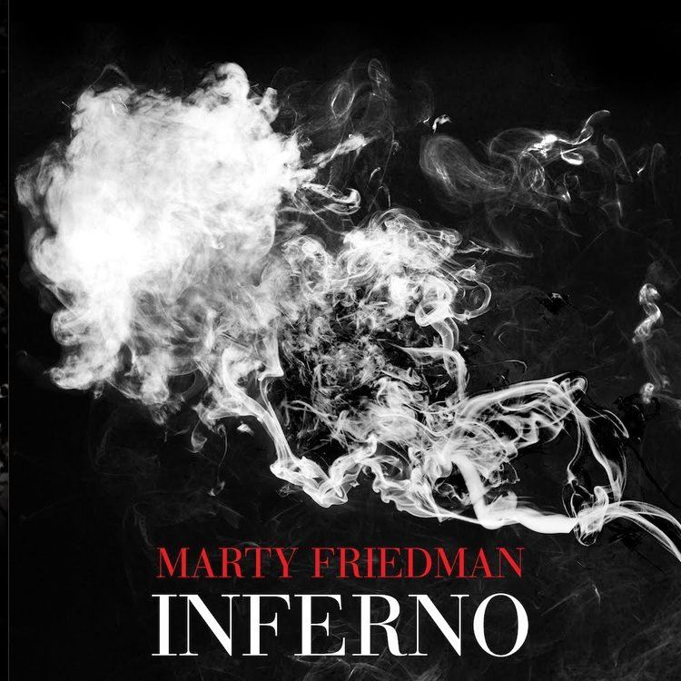 Inferno (Marty Friedman album) httpsiytimgcomviuGB9R1rHMSYmaxresdefaultjpg