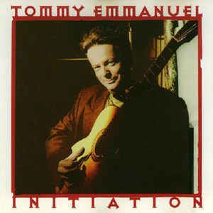 Initiation (Tommy Emmanuel album) httpsimgdiscogscommEIG9O2zoc8KadG5ykiRLFTo