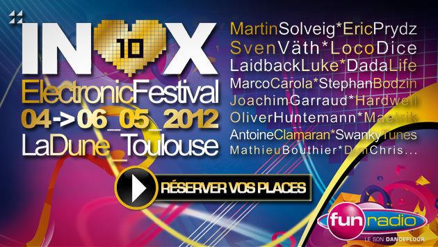 Inox Festival Tout le weekend Fun Radio est en live de l39Inox Electronic Festival