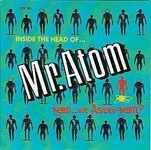 Inside the Head of... Mr. Atom httpsuploadwikimediaorgwikipediaenthumb0