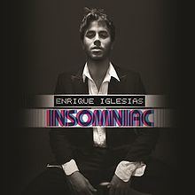 Insomniac (Enrique Iglesias album) httpsuploadwikimediaorgwikipediaenthumb7