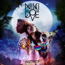 Instinct (Niki and the Dove album) httpsuploadwikimediaorgwikipediaenthumb0