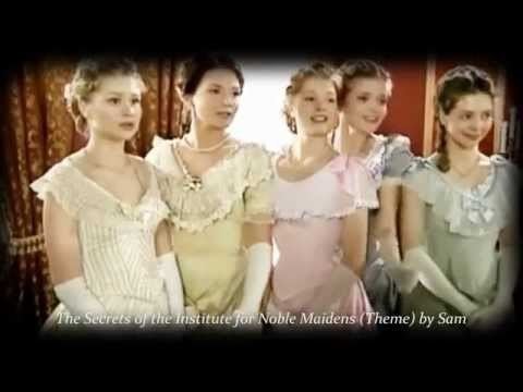 Institute for Noble Maidens The Secrets of the Institute for Noble Maidensquot Theme by Sam YouTube