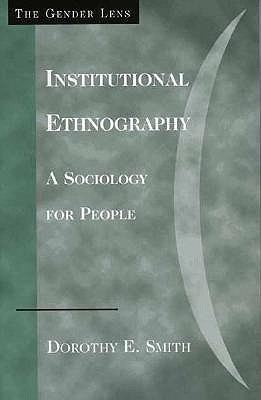 Institutional ethnography imagesgrassetscombooks1348284560l965643jpg