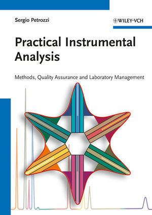 Instrumental chemistry Wiley Practical Instrumental Analysis Methods Quality Assurance