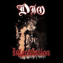 Intermission (Dio album) httpsuploadwikimediaorgwikipediaenthumb5