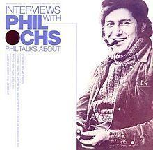 Interviews with Phil Ochs httpsuploadwikimediaorgwikipediaenthumbf