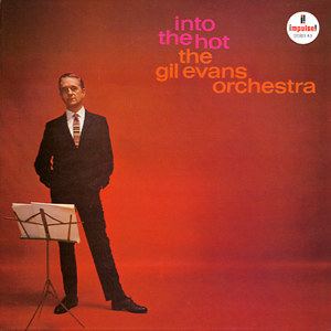 Into the Hot (Gil Evans album) httpsuploadwikimediaorgwikipediaen66eInt