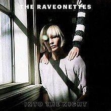 Into the Night (The Raveonettes album) httpsuploadwikimediaorgwikipediaenthumb6