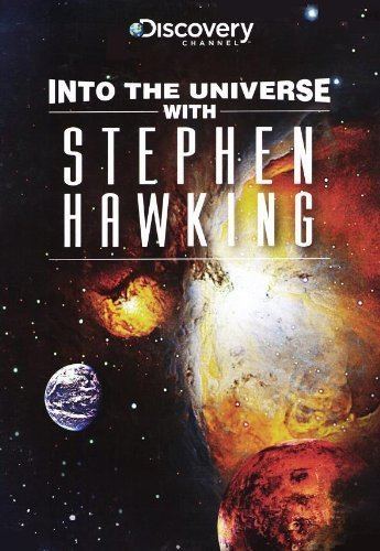 Into the Universe with Stephen Hawking Amazoncom Into The Universe with Stephen Hawking Stephen Hawking