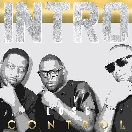 Intro (R&B group) New Music RampB Group Intro Return With New Single quotLose Control