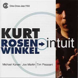 Intuit (Kurt Rosenwinkel album) httpsuploadwikimediaorgwikipediaeneecKur