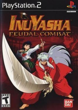 Inuyasha: Feudal Combat Inuyasha Feudal Combat Wikipedia