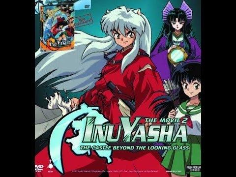 Inuyasha the Movie: The Castle Beyond the Looking Glass Inuyasha Movie 2 The Castle Beyond The Looking Glass Unboxing Movie