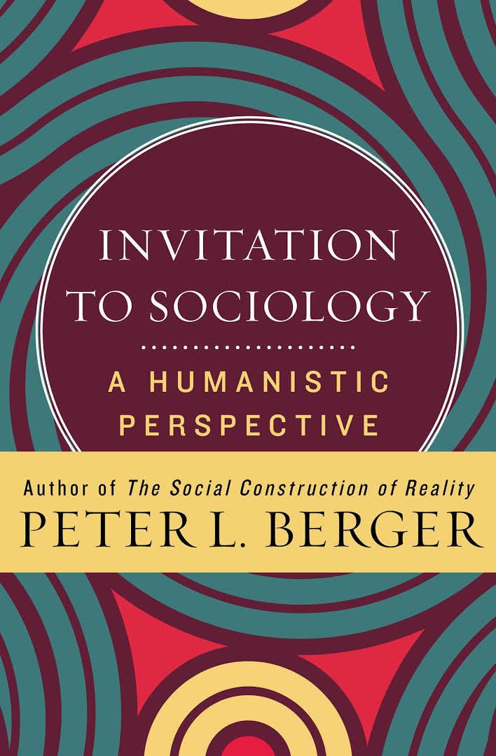 Invitation to Sociology: A Humanistic Perspective t0gstaticcomimagesqtbnANd9GcS5jwutStipjtuHQ