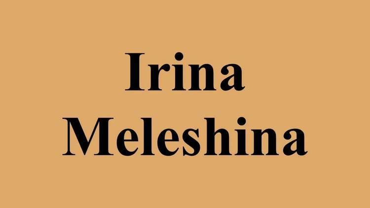 Irina Meleshina Irina Meleshina YouTube