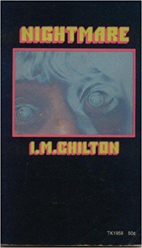 Irma Chilton Nightmare Irma Chilton I M Chilton Amazoncom Books