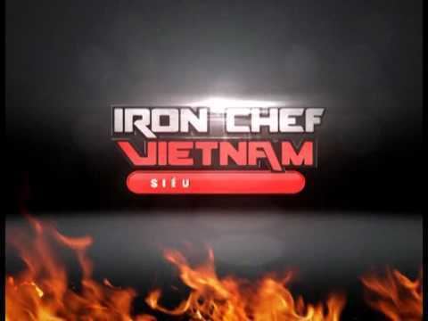Iron Chef Vietnam Iron Chef Vietnam Trailer YouTube