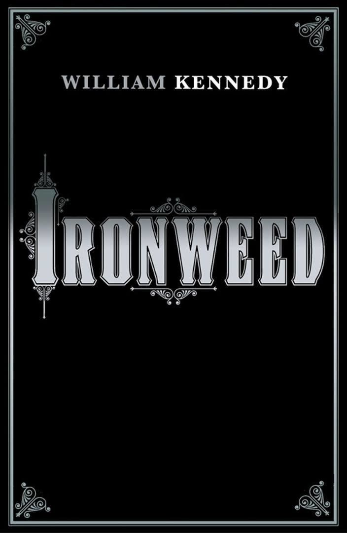 Ironweed (novel) t1gstaticcomimagesqtbnANd9GcQvvoNfD1mipMy