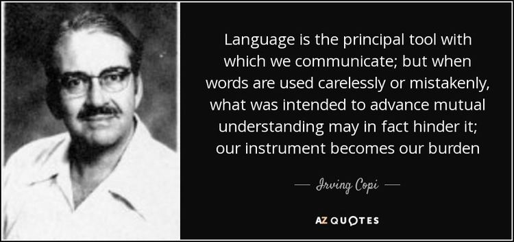 Irving Copi QUOTES BY IRVING COPI AZ Quotes