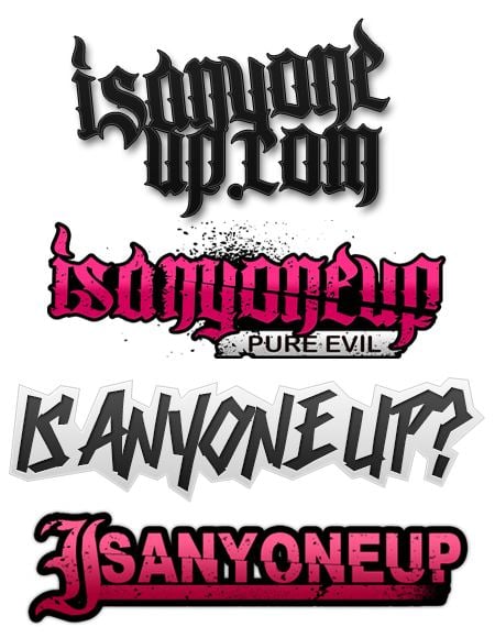 A wording in white background, from top (1st) “isanyoneup.com” in black stylish font, (2nd) “isanyoneup” in pink stylish font, below is “PURE EVIL” in black font, (3rd)“IS ANYONE UP?” in black font, (4th) “ISANYONEUP” in pink stylish font,