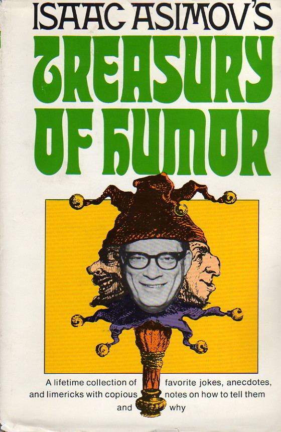 Isaac Asimov's Treasury of Humor wwwasimovreviewsnetBookCoversFullSize114jpg