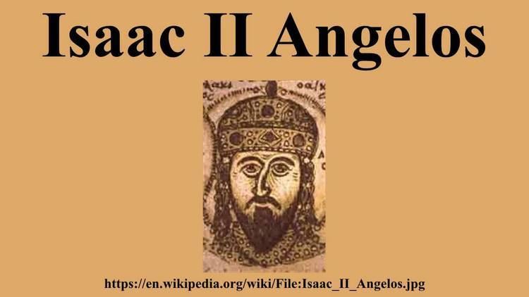 Isaac II Angelos Isaac II Angelos YouTube
