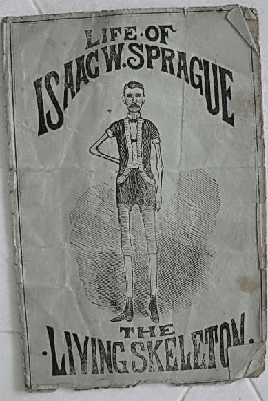 Isaac W. Sprague Anonymous Works Life of Isaac W Sprague The Living Skeleton