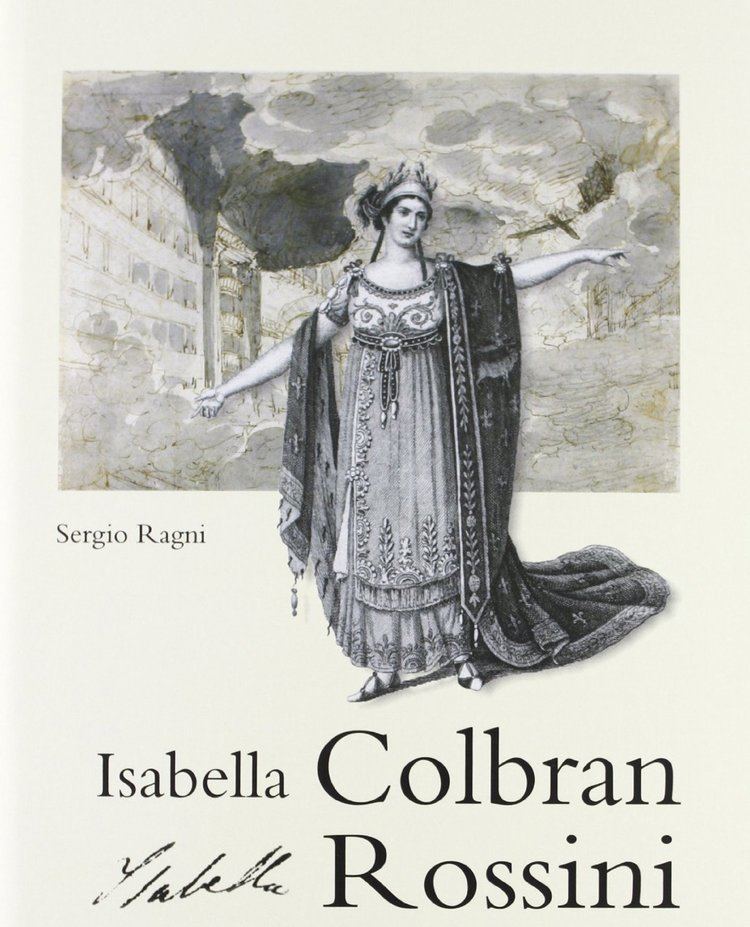 Isabella Colbran Die Canzoncine der Signora Rossini Opera Lounge