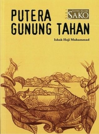 Ishak Haji Muhammad Putera Gunung Tahan by Ishak Haji Muhammad